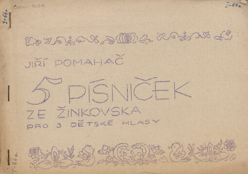 5 písniček ze Žinkovska : pro tři dětské hlasy