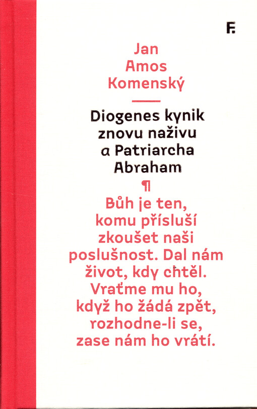 Diogenes kynik znovu naživu a Patriarcha Abraham