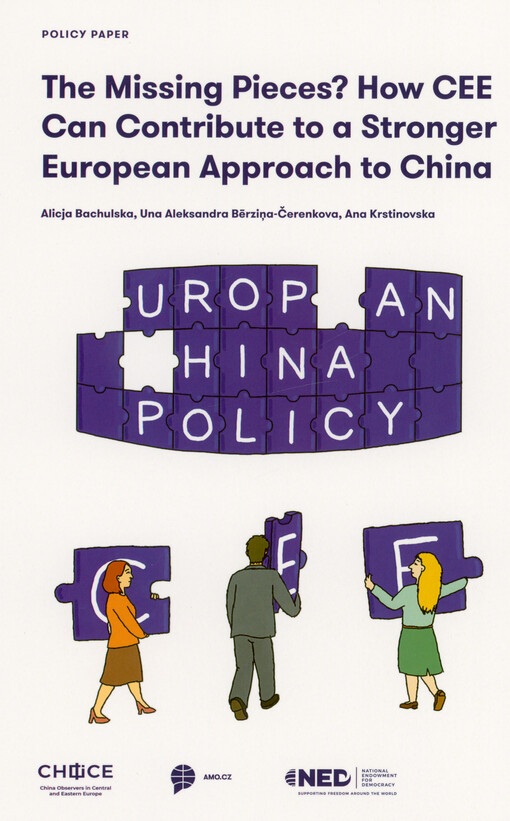 The missing pieces? : how CEE can contribute to a stronger European approach to China