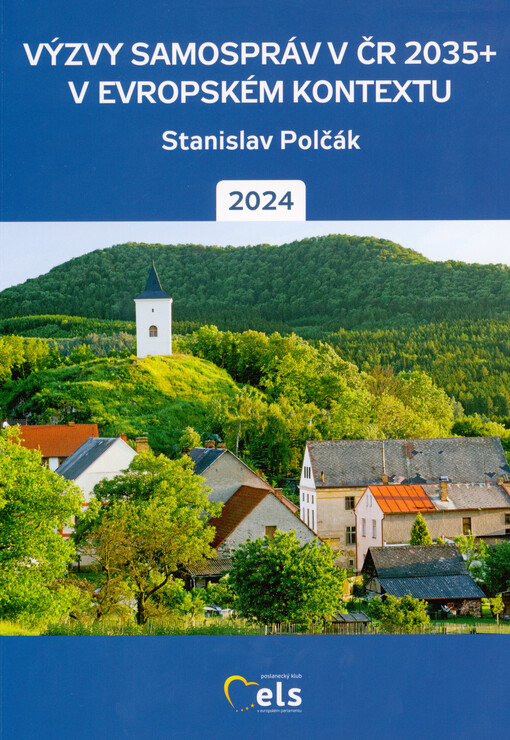 Výzvy samospráv v ČR v roce 2035+ v evropském kontextu