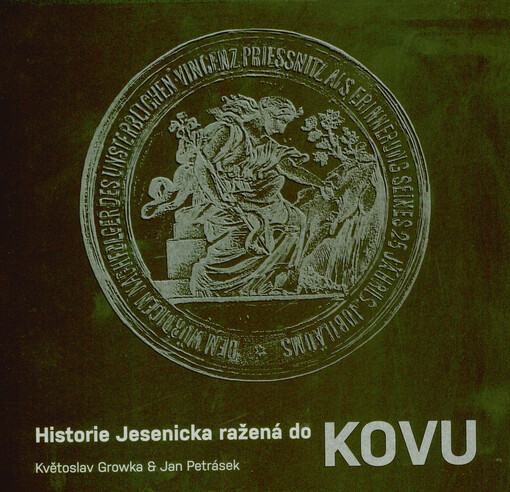 Historie Jesenicka ražená do kovu