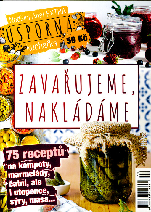 Zavařujeme, nakládáme : úsporná kuchařka
