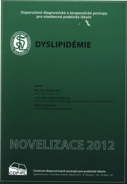 Dyslipidémie : doporučené diagnostické a terapeutické postupy pro všeobecné praktické lékaře 2012