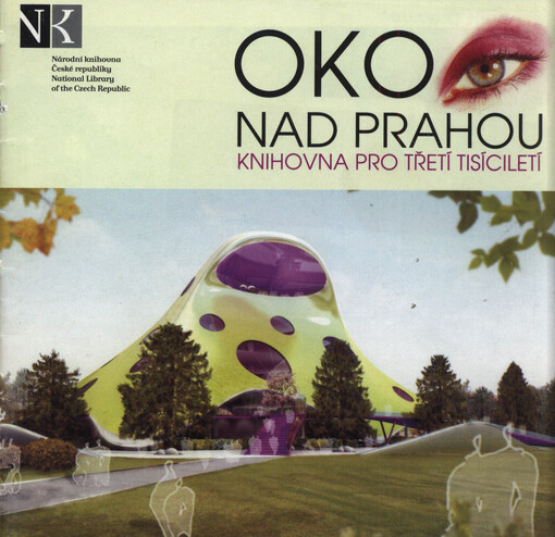 Oko nad Prahou : knihovna pro třetí tisíciletí
