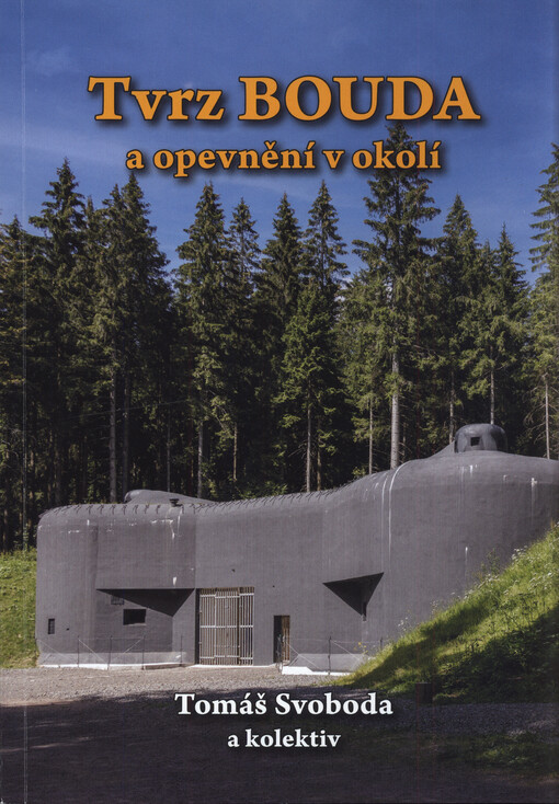 Tvrz Bouda a opevnění v okolí : průvodce