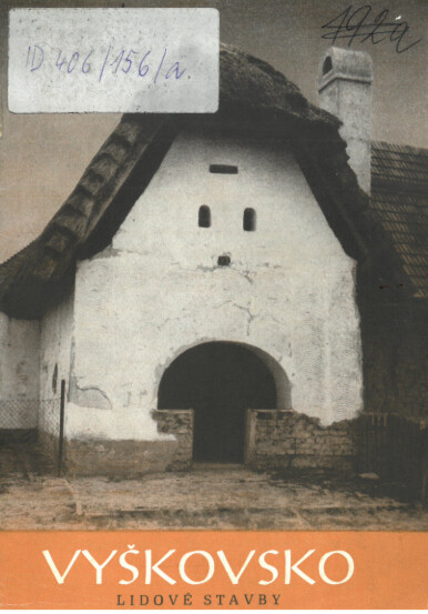 Vyškovsko : Lidové stavby