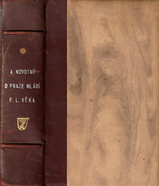O Praze mládí F.L. Věka :1757-1792