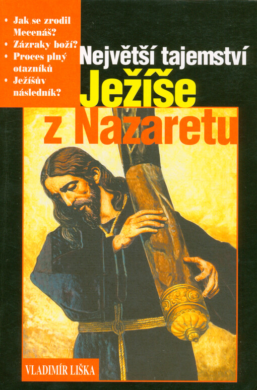 Největší tajemství Ježíše z Nazaretu