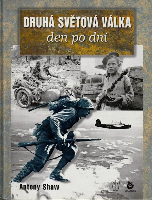 Druhá světová válka den po dni