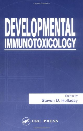 Developmental immunotoxicology