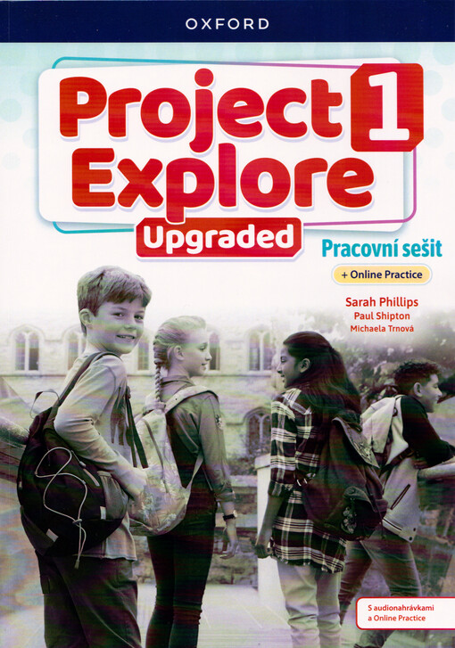 Project explore upgraded 1. Pracovní sešit + online practice