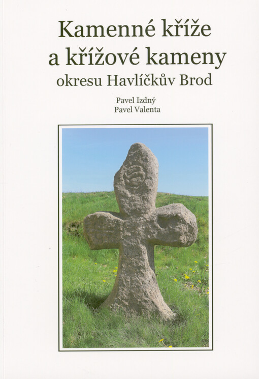 Kamenné kříže a křížové kameny okresu Havlíčkův Brod