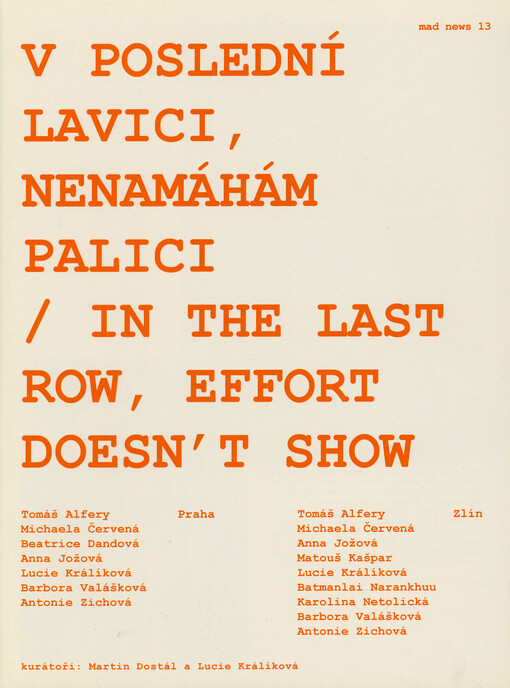 V poslední lavici, nenamáhám palici = In the last row, effort doesn't show