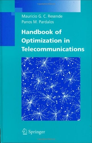 Handbook of Optimization in Telecommunications