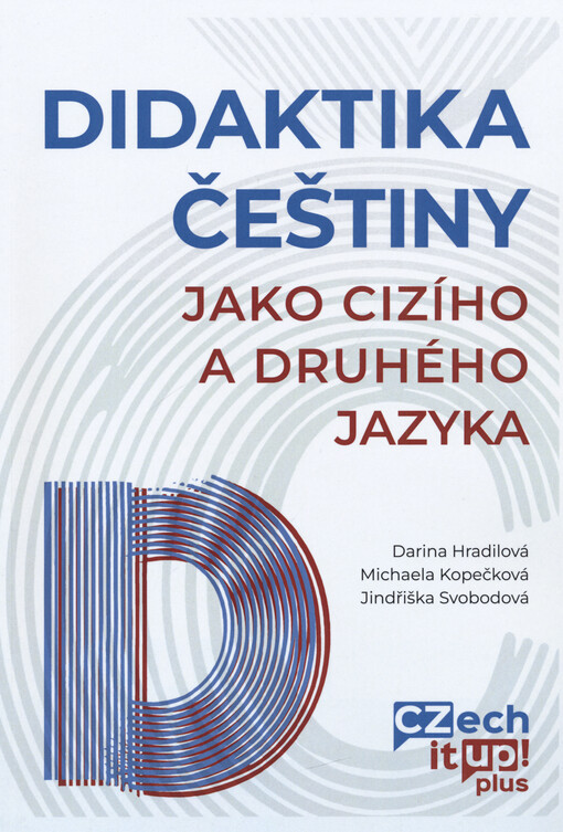 Didaktika češtiny jako cizího a druhého jazyka