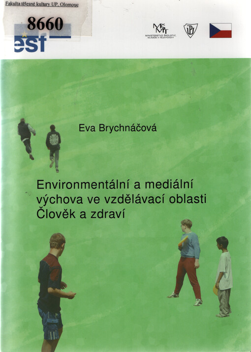 Environmentální a mediální výchova ve vzdělávací oblasti člověk a zdraví
