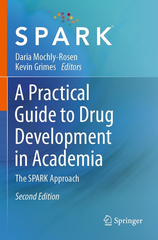 A practical guide to drug development in Academia : the SPARK approach