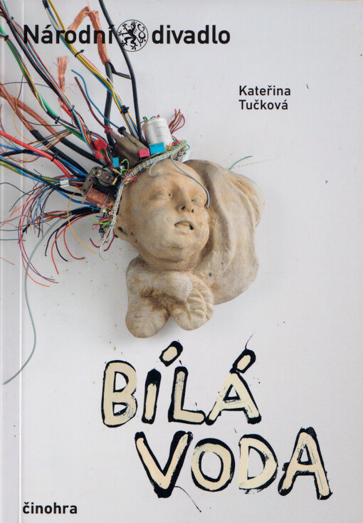 Kateřina Tučková, Bílá voda