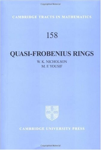 Quasi-Frobenius Rings (Cambridge Tracts in Mathematics)