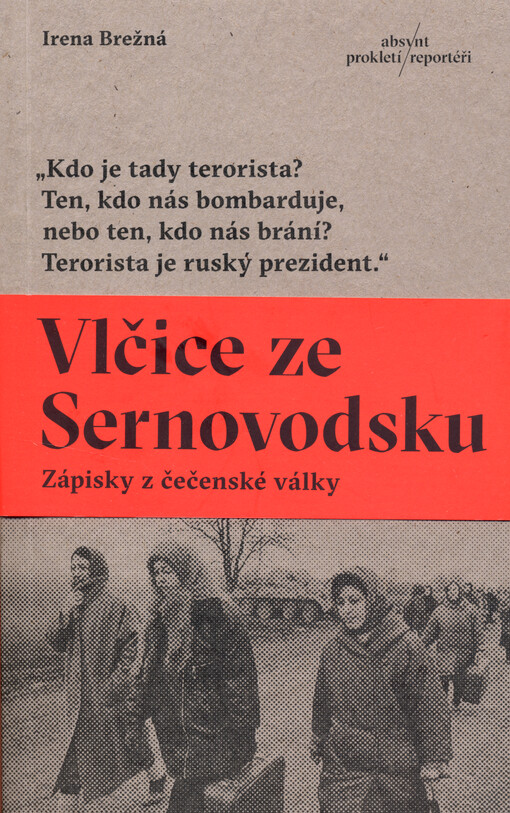 Vlčice ze Sernovodsku : zápisky z čečenské války
