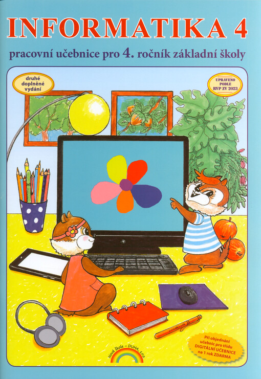 Informatika 4 : pracovní učebnice pro 4. ročník základní školy