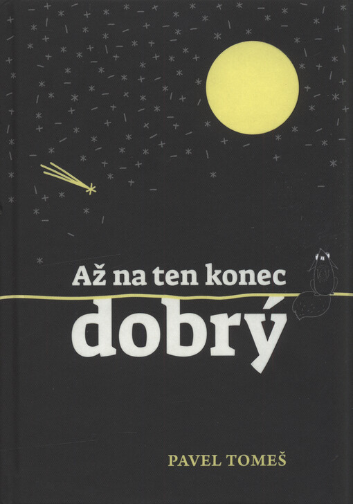 Až na ten konec dobrý : humorný román o smrti