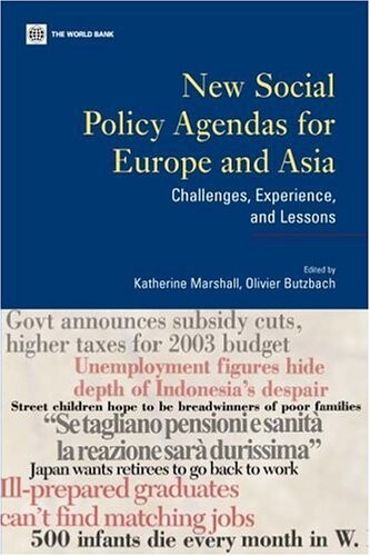 New Social Policy Agendas for Europe and Asia: Challenges, Experience, and Lessons