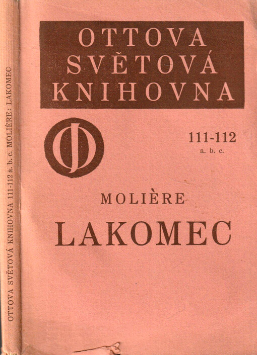 Lakomec : Veselohra o 5 jedn.