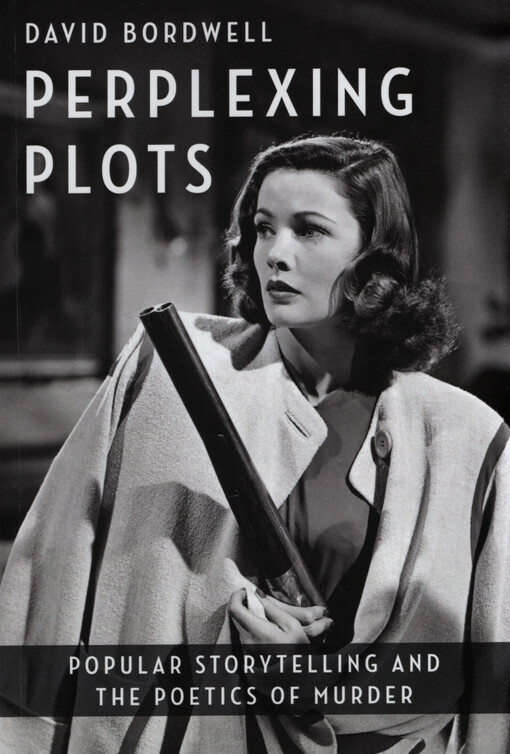 Perplexing plots : popular storytelling and the poetics of murder