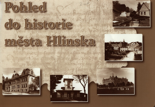 Pohled do historie města Hlinska