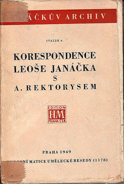 Korespondence Leoše Janáčka s Marií Calmou a MUDr. Frant. Veselým