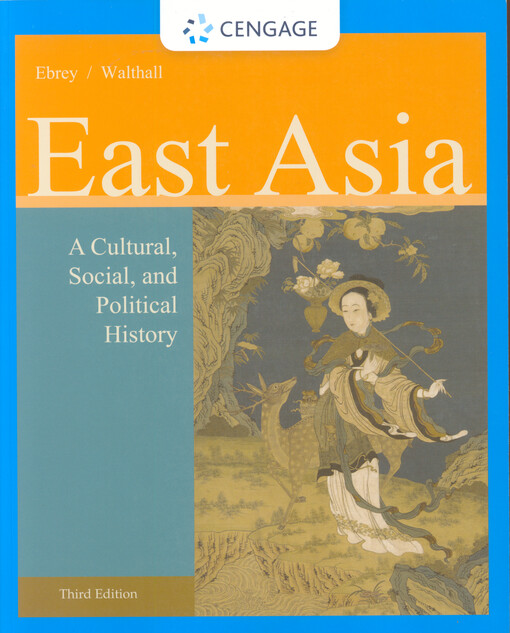 East Asia : a cultural, social, and political history