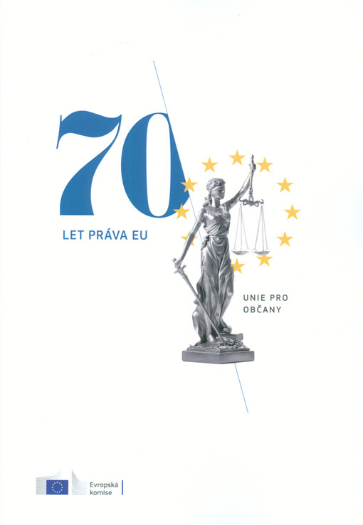 70 let práva EU : unie pro občany