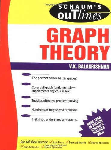 Schaum's Outline of Graph Theory: Including Hundreds of Solved Problems