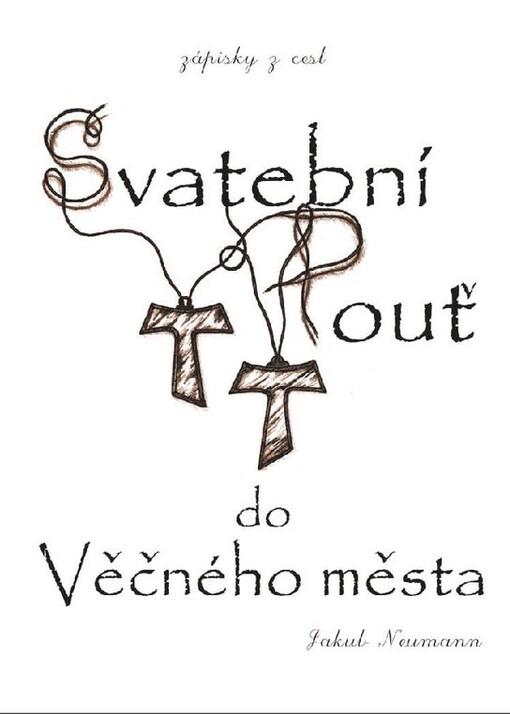 Svatební pouť do Věčného města : zápisky z cest
