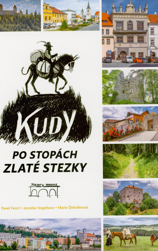 Kudy po stopách Zlaté stezky