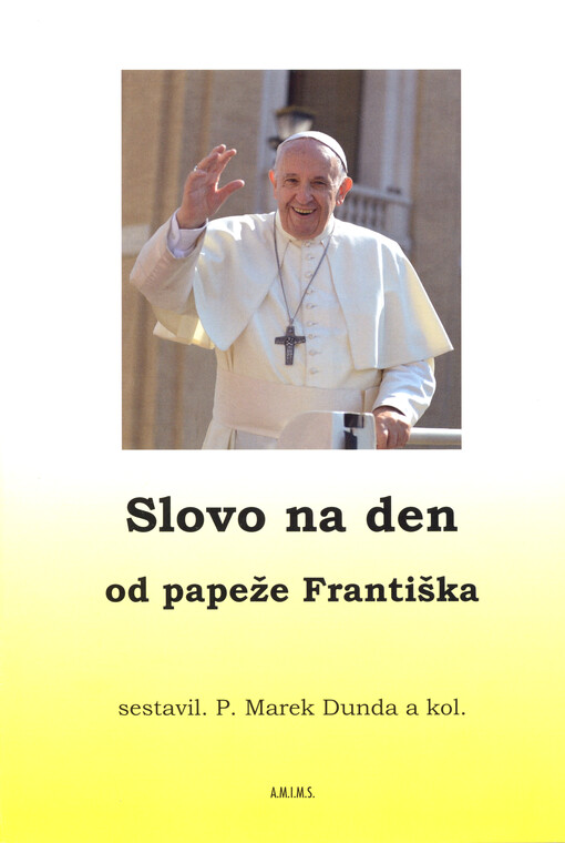 Slovo na den od papeže Františka