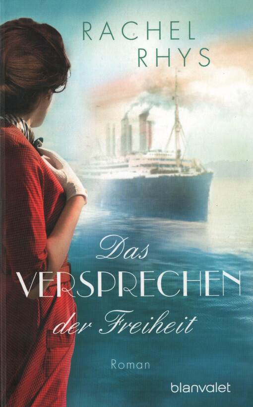 Das Versprechen der Freiheit : Roman