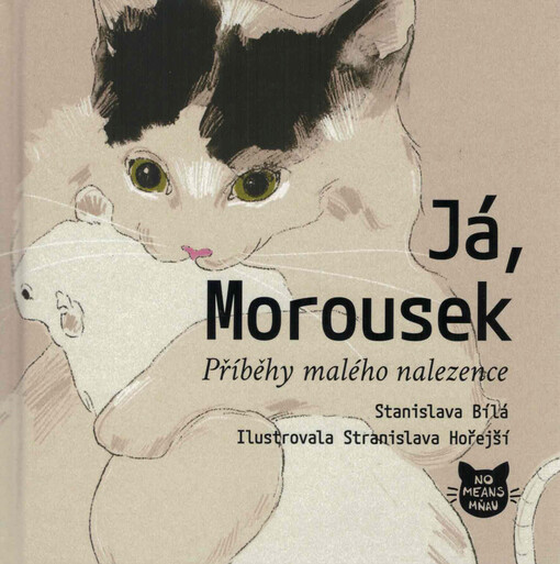 Já, Morousek : příběhy malého nalezence