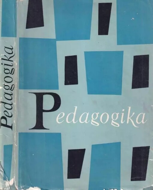 Pedagogika :příručka pro vysoké školy