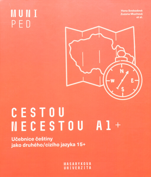 Cestou necestou A1+ : učebnice češtiny jako druhého/cizího jazyka 15+