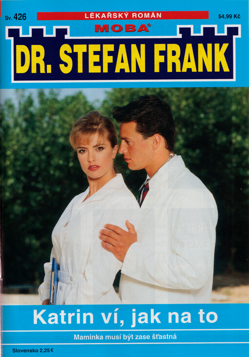 Katrin ví, jak na to : maminka musí být zase šťastná