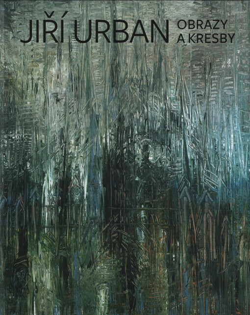 Jiří Urban : obrazy a kresby