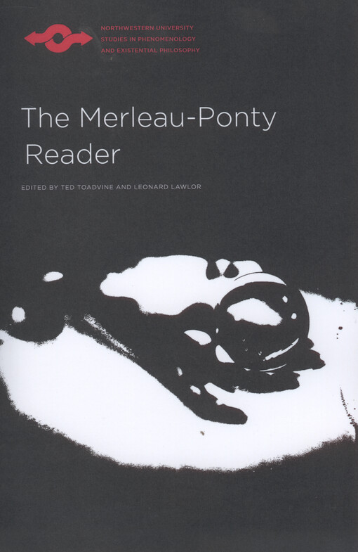 The Merleau-Ponty reader