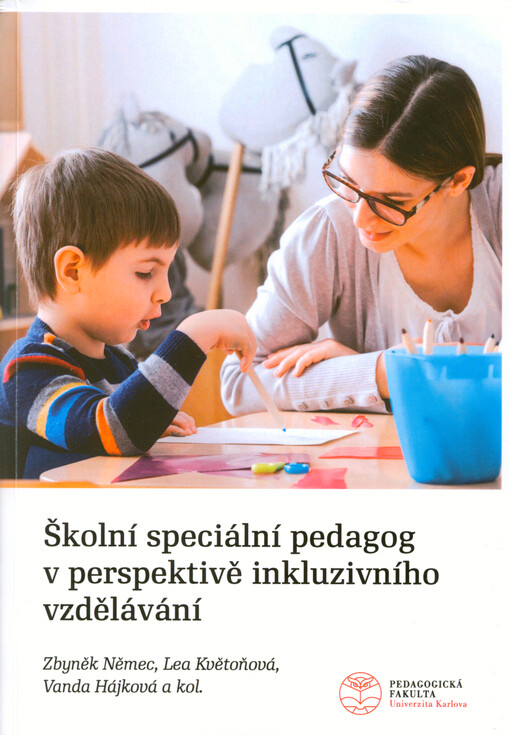 Školní speciální pedagog v perspektivě inkluzivního vzdělávání