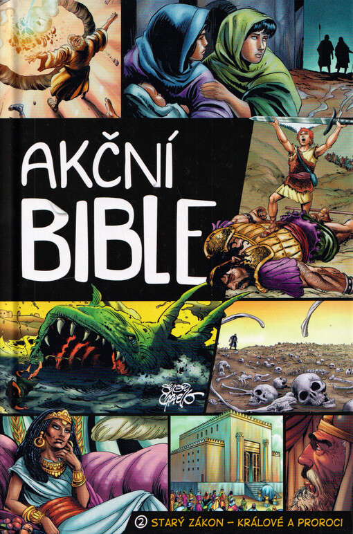 Akční Bible. 2, Starý zákon - králové a proroci