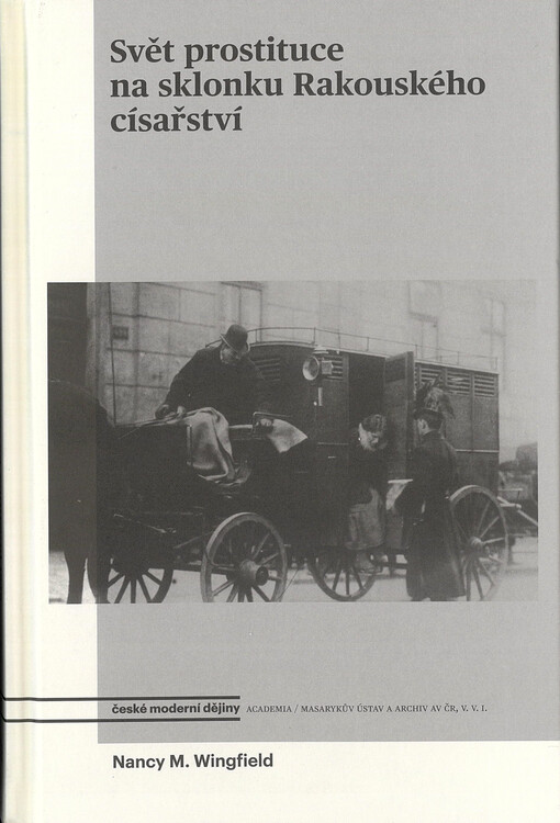 Svět prostituce na sklonku Rakouského císařství