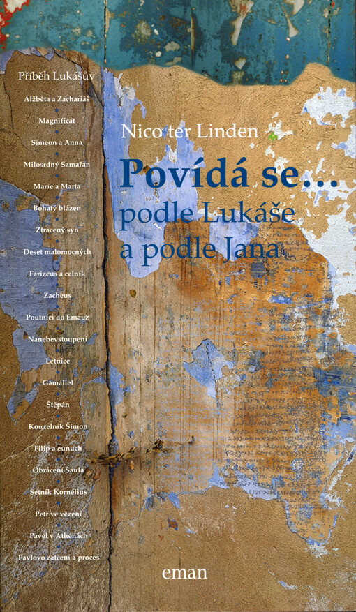 Povídá se... : podle Lukáše a podle Jana