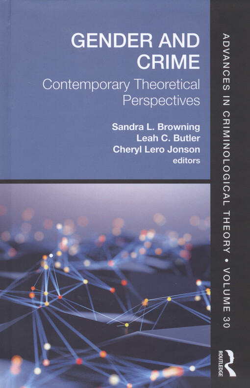 Gender and crime : contemporary theoretical perspectives