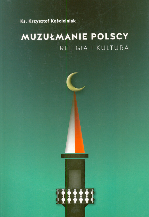 Muzułmanie Polscy : religia i kultura